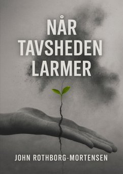 Cover Når Tavsheden Larmer (eBook, ePUB)
