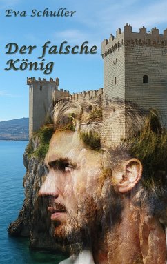 Der falsche König (eBook, PDF) Der falsche König (eBook, PDF)