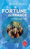 Le Prince que voilà (Fortune de France, Tome 4) (eBook, ePUB) Le Prince que voilà (Fortune de France, Tome 4) (eBook, ePUB)
