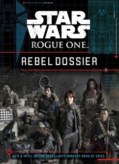 Star Wars: Rogue One Rebel Dossier (eBook, ePUB) Cover Star Wars: Rogue One Rebel Dossier (eBook, ePUB)