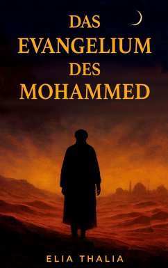 Das Evangelium des Mohammed (eBook, ePUB)