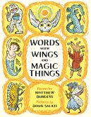 Words with Wings and Magic Things (eBook, ePUB) Words with Wings and Magic Things (eBook, ePUB)