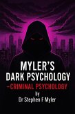 Myler's Dark Psychology (Criminology, #2) (eBook, ePUB)