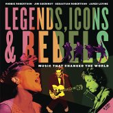 Legends, Icons & Rebels (eBook, ePUB) Legends, Icons & Rebels (eBook, ePUB)