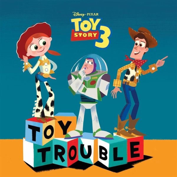 Toy Trouble (Disney/Pixar Toy Story 3) (eBook, ePUB) Toy Trouble (Disney/Pixar Toy Story 3) (eBook, ePUB)