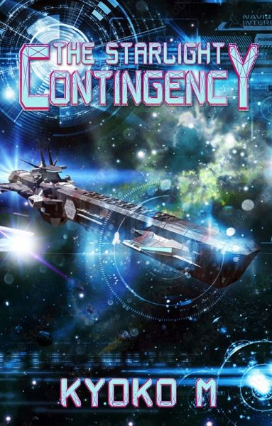 The Starlight Contingency (eBook, ePUB)