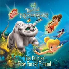 Cover Tinker Bell and the Legend of the NeverBeast: The Fairies' New Forest Friend (eBook, ePUB)