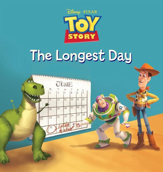 Toy Story: The Longest Day (eBook, ePUB) Toy Story: The Longest Day (eBook, ePUB)