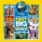 National Geographic Little Kids First Big Book of the World (eBook, ePUB)