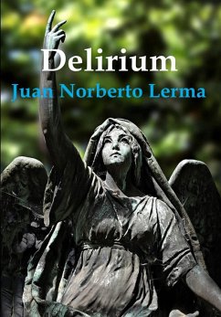 Delirium (eBook, ePUB) - Lerma, Juan Norberto