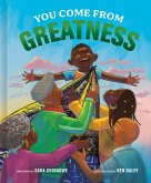 You Come from Greatness (eBook, ePUB)