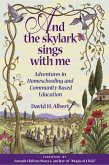 And the Skylark Sings with Me (eBook, ePUB)