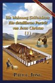 Die Wohnung (Stiftshütte): Ein detailliertes Porträt von Jesus Christus (¿) [Neue überarbeitete Auflage] (Deutsch, #9) (eBook, ePUB)