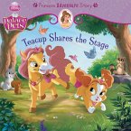 Palace Pets: Teacup Shares the Stage: A Princess Adventure Story (eBook, ePUB) Palace Pets: Teacup Shares the Stage: A Princess Adventure Story (eBook, ePUB)