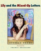 Lily and the Mixed-Up Letters (eBook, ePUB) Lily and the Mixed-Up Letters (eBook, ePUB)