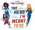 The Marvels: The Hero I'm Meant to Be (eBook, ePUB) The Marvels: The Hero I'm Meant to Be (eBook, ePUB)
