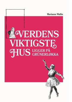 Cover Verdens viktigste hus ligger på Grünerløkka (eBook, ePUB)