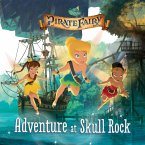 Tinker Bell and the Pirate Fairy: Adventure at Skull Rock (eBook, ePUB)