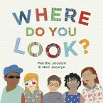 Where Do You Look? (eBook, ePUB) Where Do You Look? (eBook, ePUB)