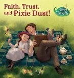 Disney Fairies: Faith, Trust, and Pixie Dust (eBook, ePUB)