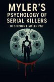 Myler's Psychology of Serial Killers (Criminology, #1) (eBook, ePUB)