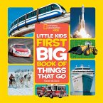 National Geographic Little Kids First Big Book of Things That Go (eBook, ePUB)