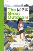 The Not-So Great Outdoors (eBook, ePUB)