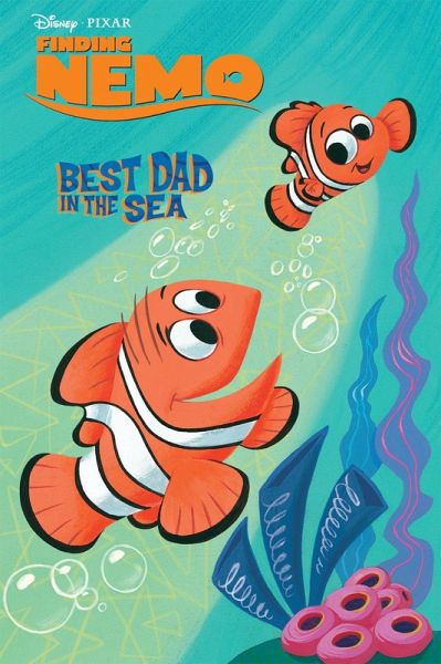 Best Dad In the Sea (Disney/Pixar Finding Nemo) (eBook, ePUB)