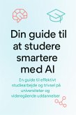Din guide til at studere smartere med AI (eBook, ePUB)