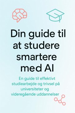 Din guide til at studere smartere med AI (eBook, ePUB) Cover Din guide til at studere smartere med AI (eBook, ePUB)