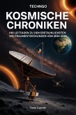 Kosmische Chroniken Subtitle: Ihr Leitfaden zu den erstaunlichsten Weltraumentdeckungen von 2024-2025 (eBook, ePUB)
