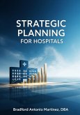 Strategic Planning for Hospitals (eBook, ePUB)
