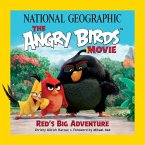 National Geographic The Angry Birds Movie (eBook, ePUB)