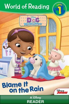 World of Reading Doc McStuffins: Blame It on the Rain (eBook, ePUB) World of Reading Doc McStuffins: Blame It on the Rain (eBook, ePUB)