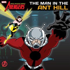 Cover The Avengers: Earth's Mightiest Heroes!: Man in the Ant Hill (eBook, ePUB)