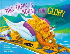 This Train Is Bound for Glory (eBook, ePUB) - Duncan, Alice Faye