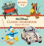 Walt Disney's Classic Storybook Collection: Away We Go! (eBook, ePUB)