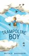 Trampoline Boy (eBook, ePUB) - Bild 1