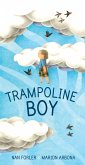 Trampoline Boy (eBook, ePUB)