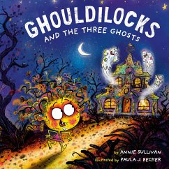 Cover Ghouldilocks and the Three Ghosts (eBook, ePUB)