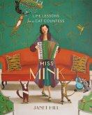 Miss Mink: Life Lessons for a Cat Countess (eBook, ePUB)