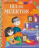 Día de Muertos: Una celebración de la vida (Day of the Dead: A Celebration of Life Spanish Edition) (eBook, ePUB)