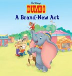 Dumbo: A Brand New Act (eBook, ePUB)