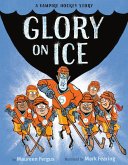 Glory on Ice (eBook, ePUB)