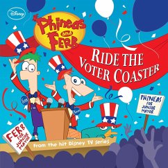 Cover Phineas and Ferb: Ride the Voter Coaster! (eBook, ePUB)