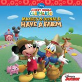 Mickey Mouse Clubhouse: Mickey and Donald Have a Farm (eBook, ePUB)