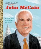John McCain: A Little Golden Book Biography (eBook, ePUB)