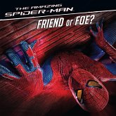 The Amazing Spider-Man: Friend or Foe? (eBook, ePUB) The Amazing Spider-Man: Friend or Foe? (eBook, ePUB)