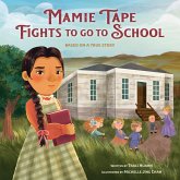 Mamie Tape Fights to Go to School (eBook, ePUB)