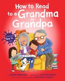 How to Read to a Grandma or Grandpa (eBook, ePUB)